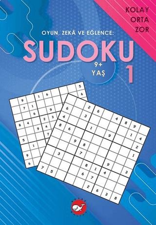 Sudoku 1 - Oyun, Zeka ve Eğlence: Kolay Orta Zor