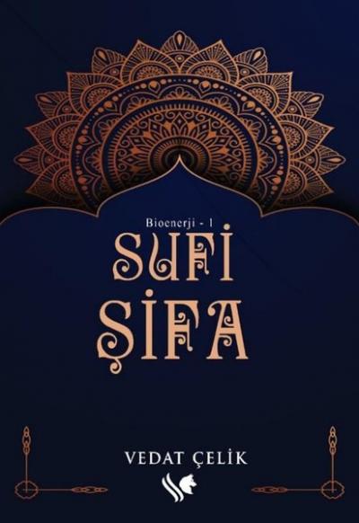 Sufi Şifa - Bioenerji 1 Vedat Çelik