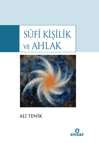 Sufîi Kişilik ve Ahlak