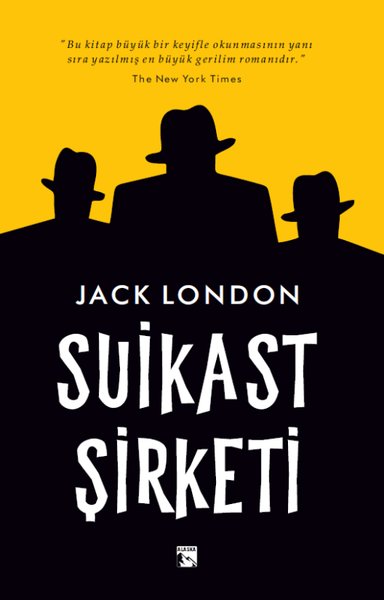 Suikast Şirketi Jack London