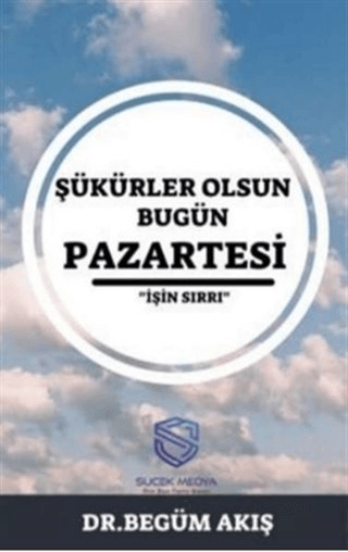 Şükürler Olsun Bugün Pazartesi