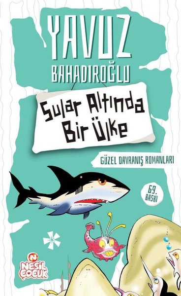 Sular Altında Bir Ülke - Güzel Davranış Romanları Yavuz Bahadıroğlu