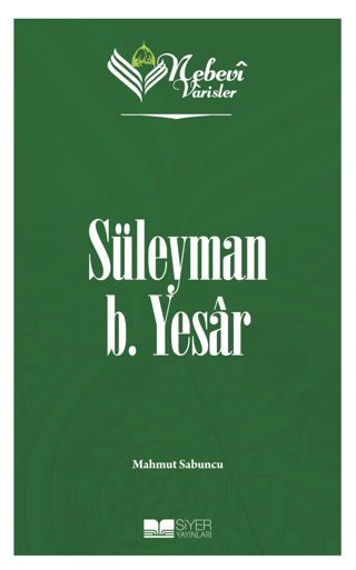 Süleyman B. Yesar - Nebevi Varisler 12