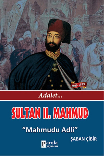 Sultan 2. Mahmud - Adalet - Mahmudu Adli