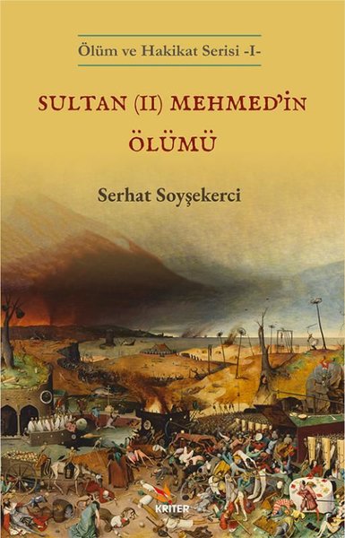 Sultan (2) Mehmed'in Ölümü - Ölüm ve Hakikat Serisi 1