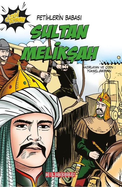Sultan Melikşah: Fetihlerin Babası Yüksel Akman