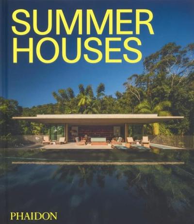 Summer Houses (Ciltli) Phaidon Editors