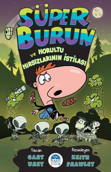 Süper Burun ve Horultu Hırsızlarının İstilası Gary Urey