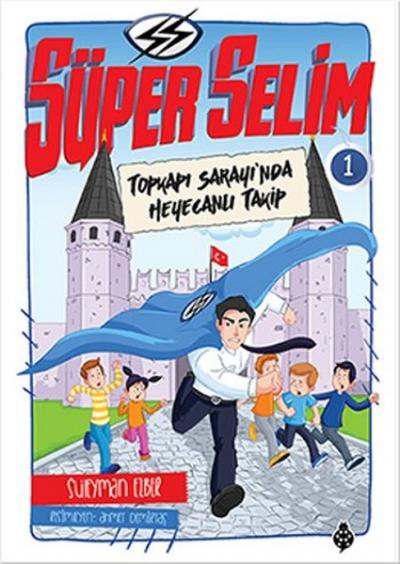 Süper Selim - 1 Süleyman Ezber
