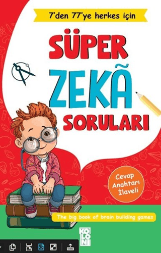 Süper Zeka Soruları - 7'den 77'ye Herkes İçin