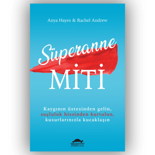 Süperanne Miti