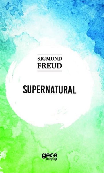Supernatural Sigmund Freud