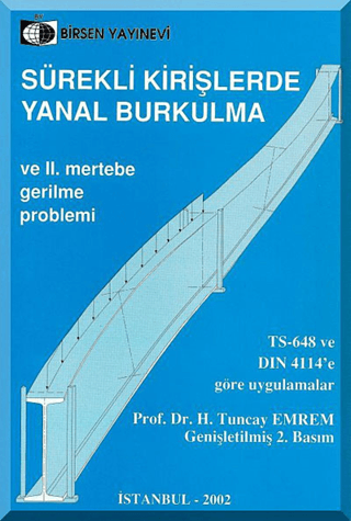 Sürekli Kirişlerde Yanal Burkulma ve 2. Mertebe Gerilme Problemi
