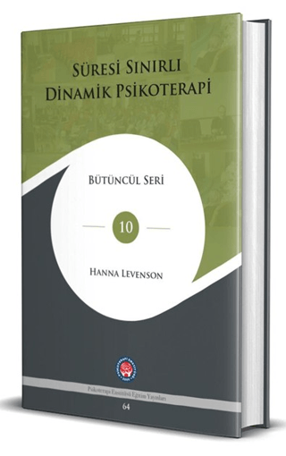 Süresi Sınırlı Dinamik Psikoterapi (Ciltli)