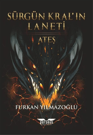 Sürgün Kral’ın Laneti - Ateş