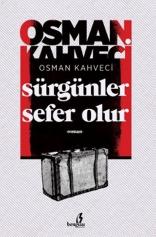 Sürgünler Sefer Olur