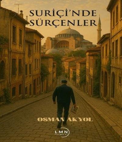 Suriçi'nde Sürçenler Osman Akyol