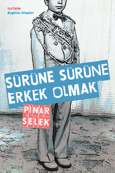 Sürüne Sürüne Erkek Olmak %27 indirimli Pınar Selek