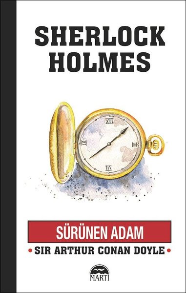 Sürünen Adam - Sherlock Holmes Sir Arthur Conan Doyle