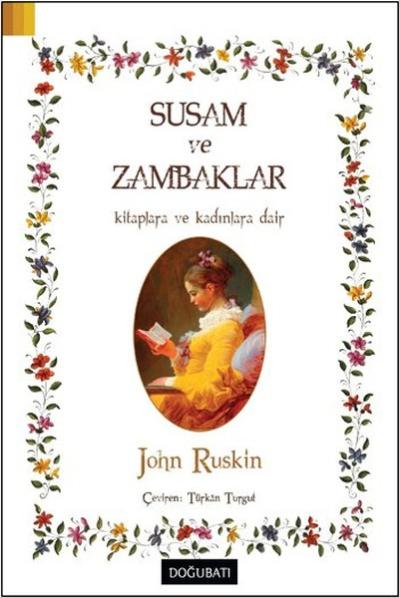 Susam ve Zambaklar John Ruskin