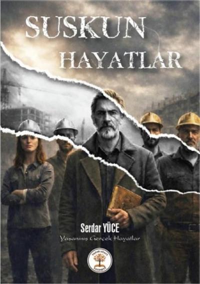 Suskun Hayatlar