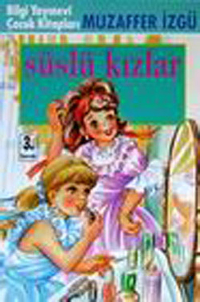 Süslü Kızlar Muzaffer İzgü