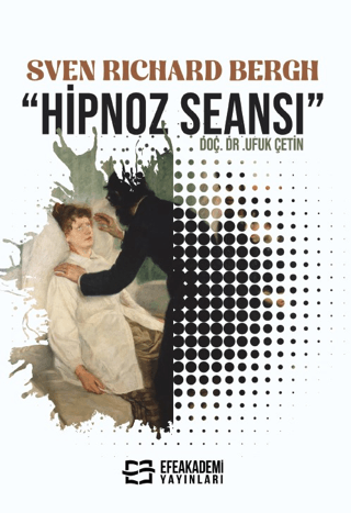 Sven Rıchard Bergh "Hipnoz Seansı”
