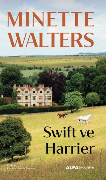 Swift ve Harrier Minette Walters