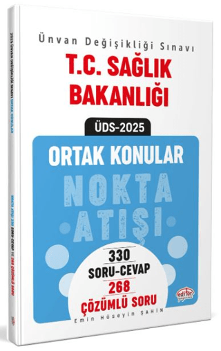 T.C. Sağlık Bakanlığı Ünvan Değişikliği Sınavı Ortak Konular Nokta Atışı Soru-Cevap / Çözümlü Soru Bankası