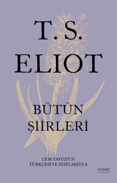 T.S. Eliot Bütün Şiirleri (Ciltli) Thomas Stearns Eliot