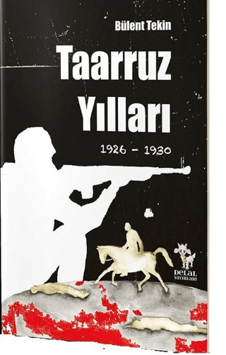 Taaruz Yılları 1926-1930