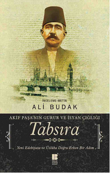 Tabsıra-Akif Paşa'nın Guru ve İsyan Çığlığı Ali Budak