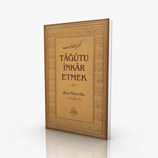 Tağutu İnkar Etmek