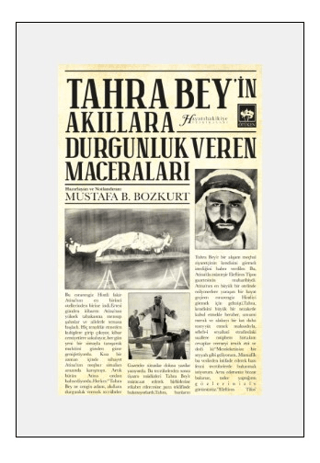 Tahra Bey'in Akıllara Durgunluk Veren Maceraları