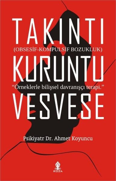 Takıntı Kuruntu Vesvese %24 indirimli Psikiyatr Ahmet Koyuncu