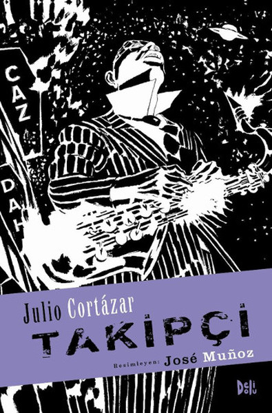 Takipçi (Ciltli) Julio Cortazar