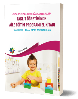Taklit Öğretiminde Aile Eğitim Programı El Kitabı