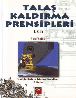 Talaş Kaldırma Prensipleri Cilt: 1