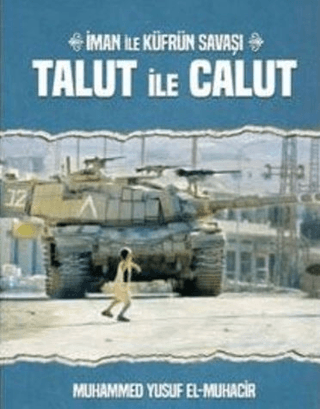 Talut İle Calut İman İle Küfrün Savaşı