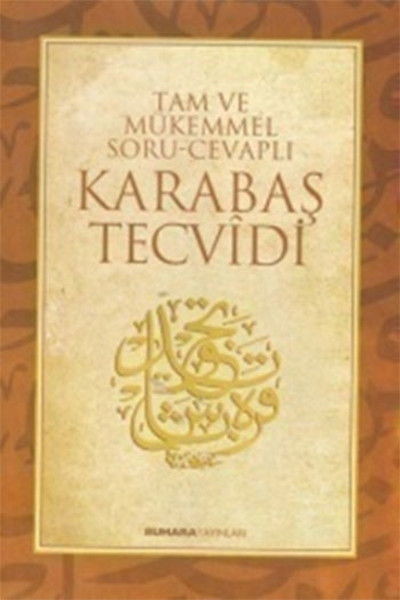 Tam ve Mükemmel Soru - Cevaplı Karabaş Tecvidi Kolektif