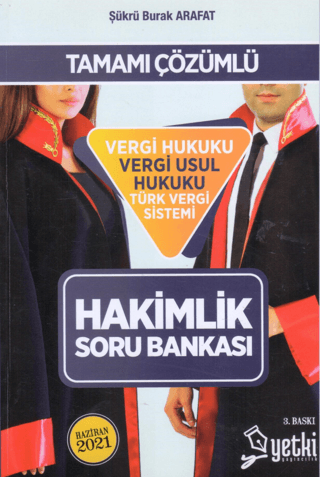 Tamamı Çözümlü Vergi Hukuku, Vergi Usul Hukuku, Türk Vergi Sistemi Hakimlik Soru Bankası