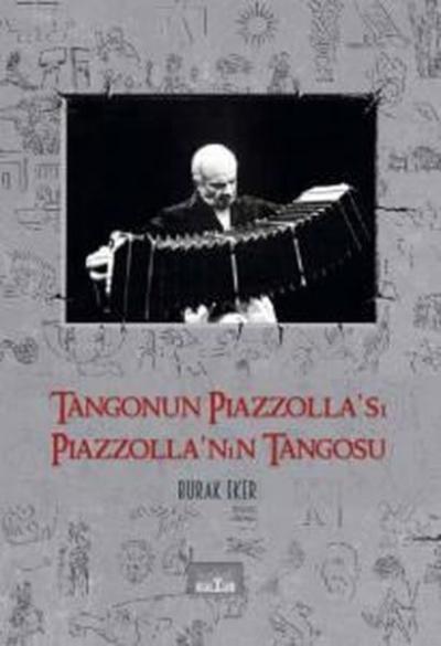 Tangonun Piazzolla'sı Piazzolla'nın Tangosu