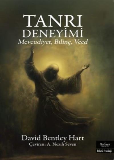Tanrı Deneyimi - Mevcudiyet Bilinç Vecd
