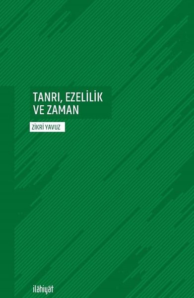 Tanrı Ezelilik ve Zaman