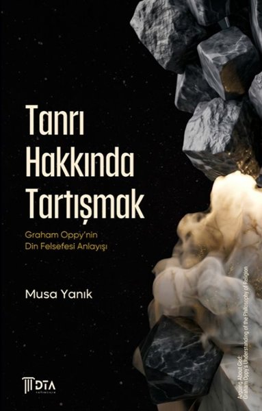 Tanrı Hakkında Tartışmak: Graham Oppy'nin Din Felsefesi Anlayışı
