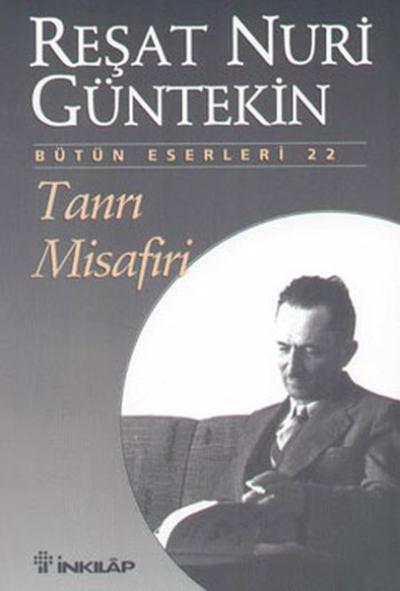 Tanrı Misafiri Reşat Nuri Güntekin