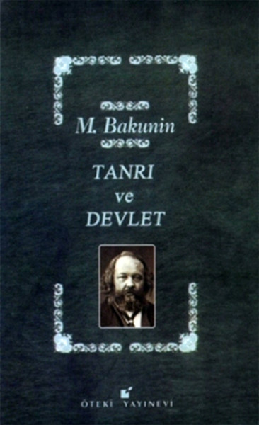 Tanrı ve Devlet (Ciltli) Mihail Bakunin
