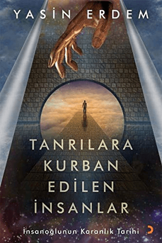 Tanrılara Kurban Edilen İnsanlar