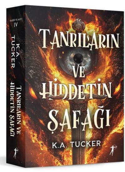 Tanrıların ve Hiddetin Şafağı K. A. Tucker