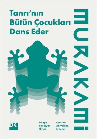Tanrı'nın Bütün Çocukları Dans Eder Haruki Murakami